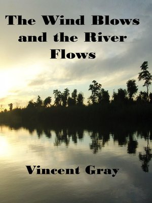 cover image of The Wind Blows and the River Flows